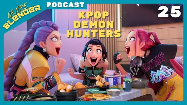 Episode 25 - KPop Demon Hunters Roundtable Discussion (with Jack and Michael)
